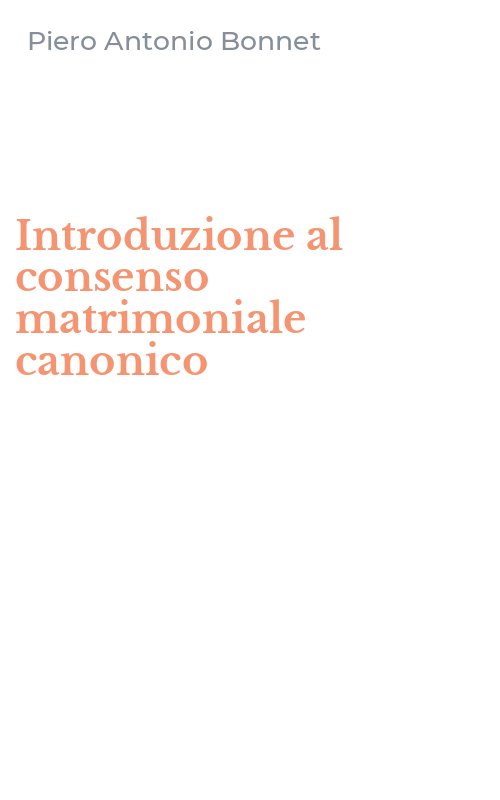 Introduzione al consenso matrimoniale canonico