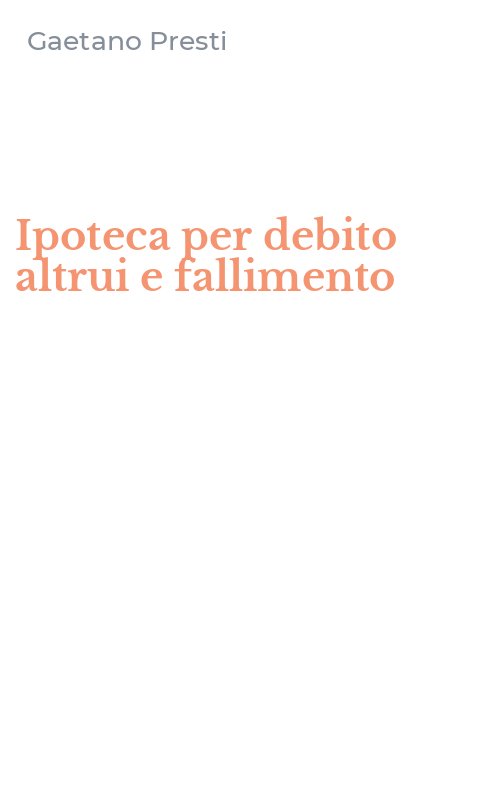 Ipoteca per debito altrui e fallimento