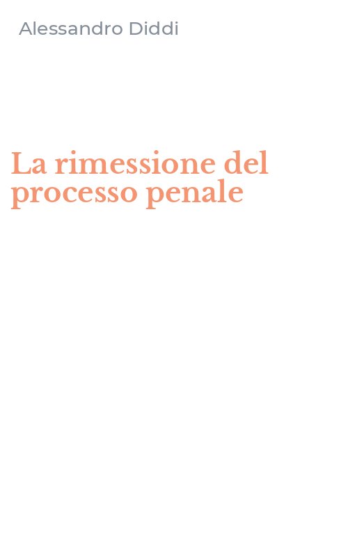 La rimessione del processo penale