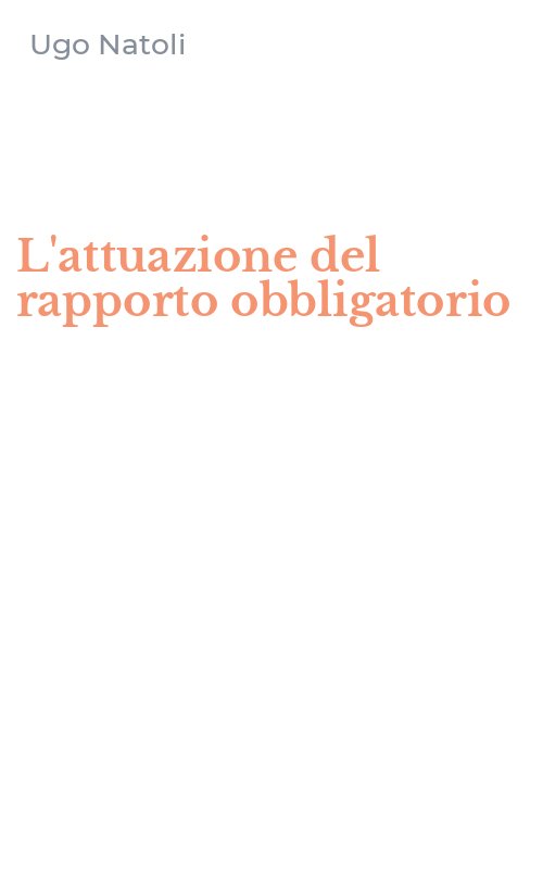 L'attuazione del rapporto obbligatorio