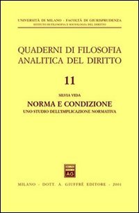 Norma e condizione. Uno studio dell'implicazione normativa