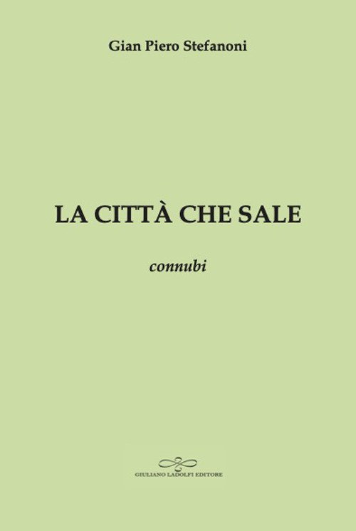 La città che sale. Connubi