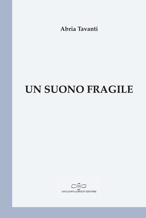 Un suono fragile