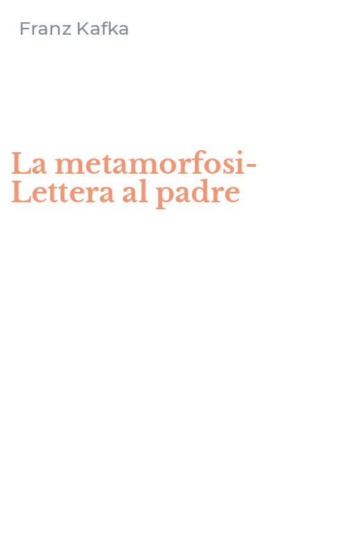 La metamorfosi-Lettera al padre