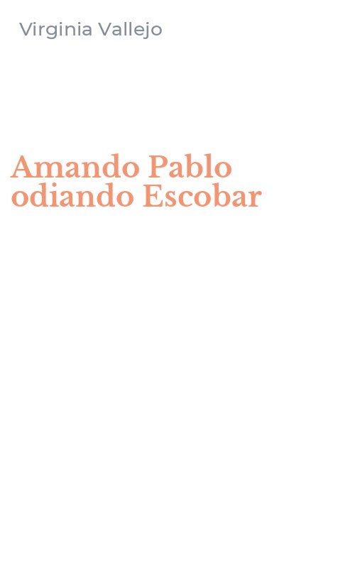 Amando Pablo odiando Escobar