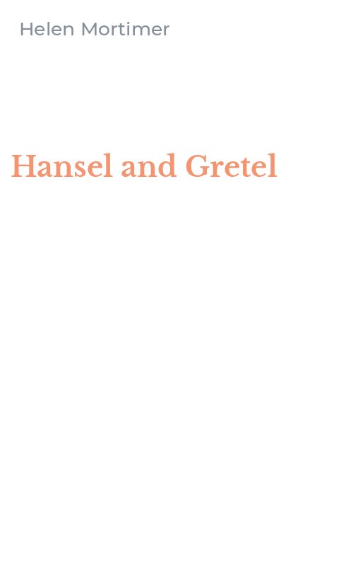 Hansel and Gretel