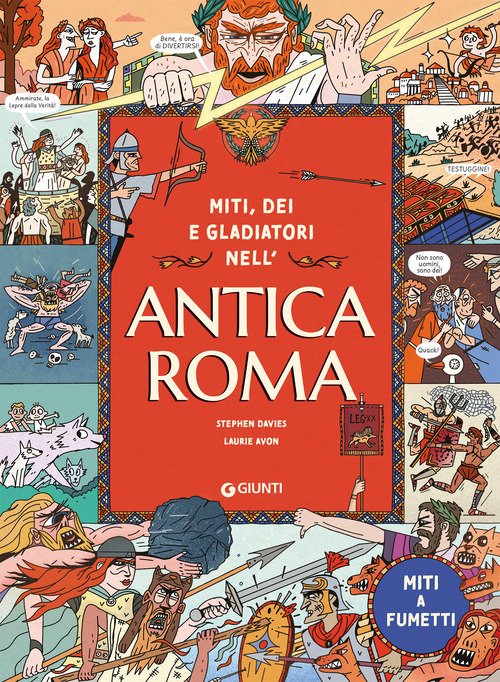 Miti dei e gladiatori nell'Antica Roma
