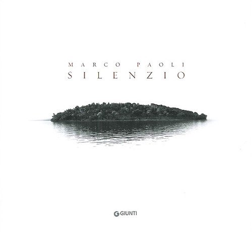 Silenzio. Ediz. italiana e inglese