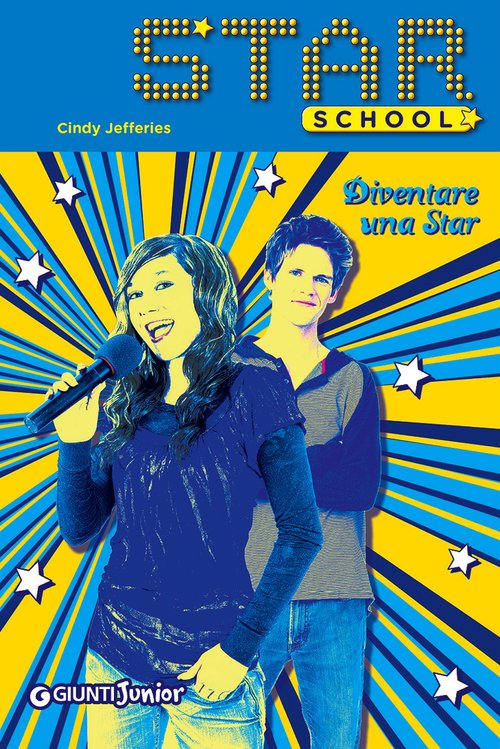 Diventare una star. Star School