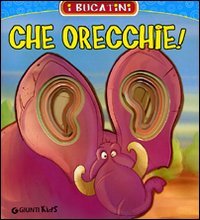 Che orecchie!