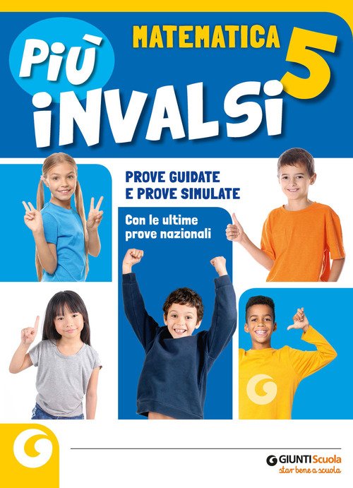 Più INVALSI. Matematica. Per la 5ª classe della Scuola elementare