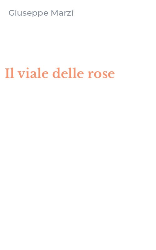 Il viale delle rose