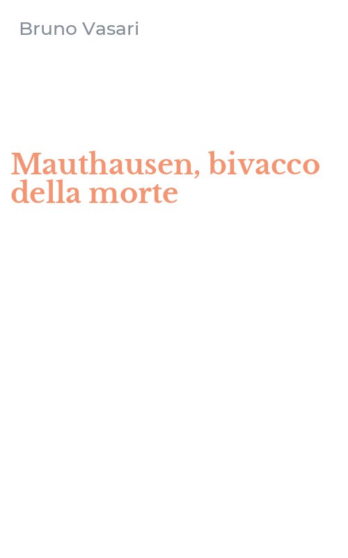 Mauthausen, bivacco della morte