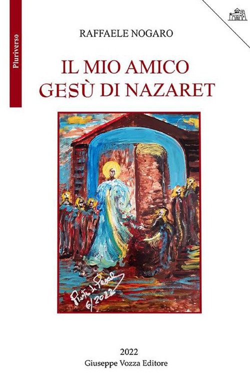 Il amico Gesù di Nazaret