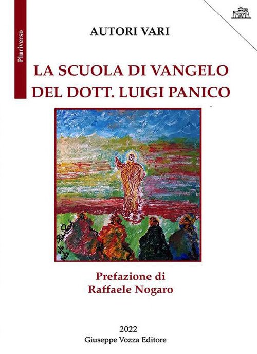 La scuola di Vangelo del dott. Luigi Panico