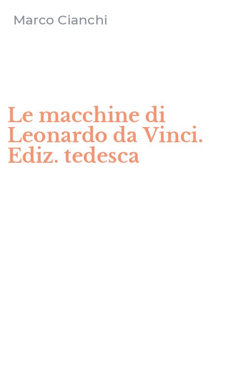 Le macchine di Leonardo da Vinci. Ediz. tedesca
