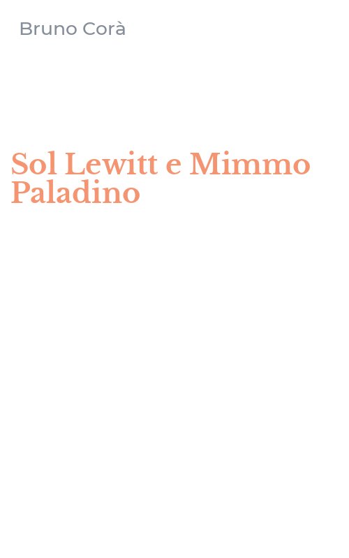 Sol Lewitt e Mimmo Paladino