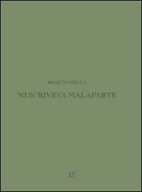 Mi scriveva Malaparte