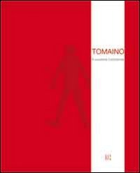 Tomaino. Il cavaliere inesistente