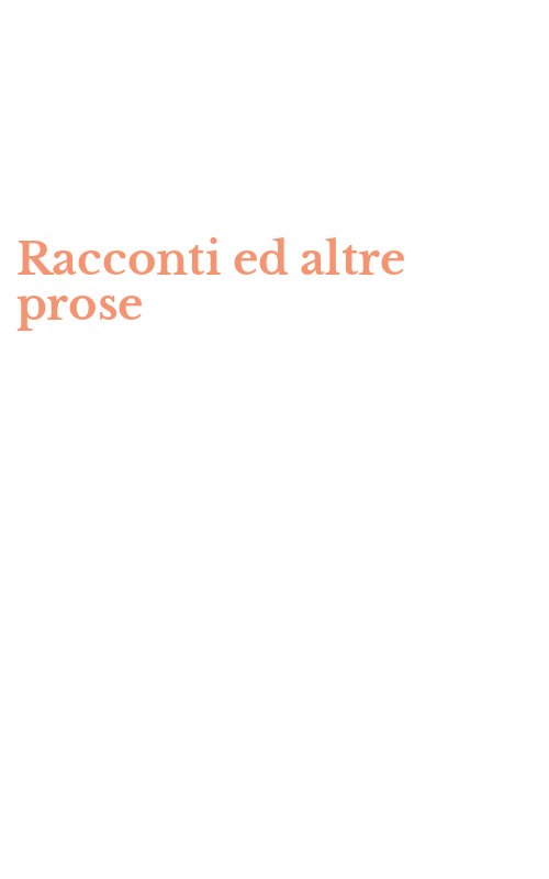 Racconti ed altre prose