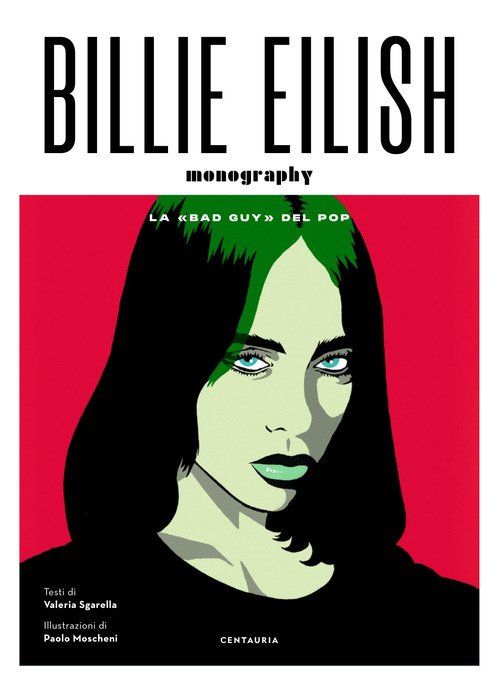 Billie Eilish. La «bad guy» del pop