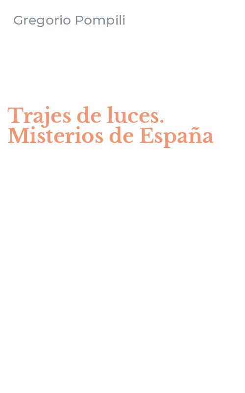Trajes de luces. Misterios de España
