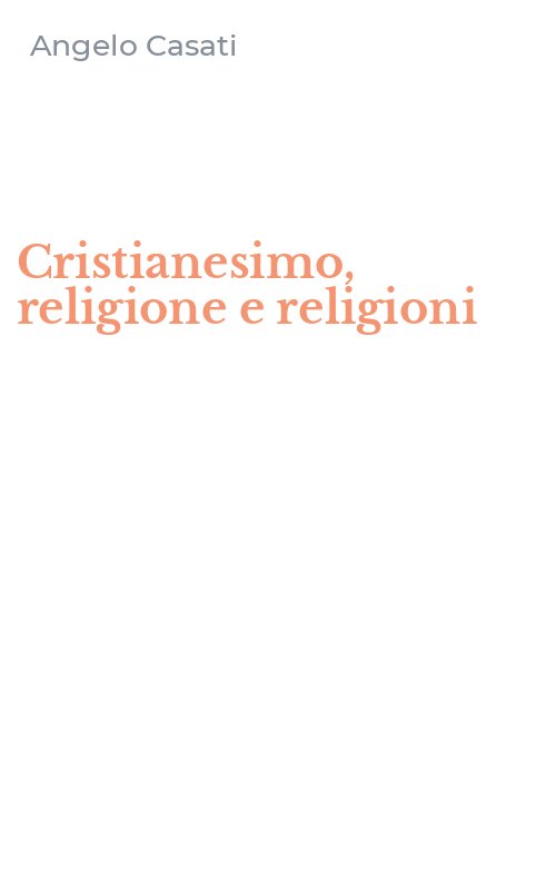 Cristianesimo, religione e religioni