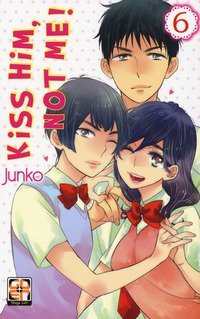 Kiss him, not me!