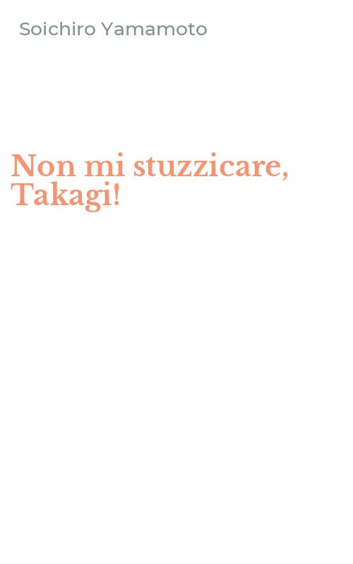 Non mi stuzzicare, Takagi!