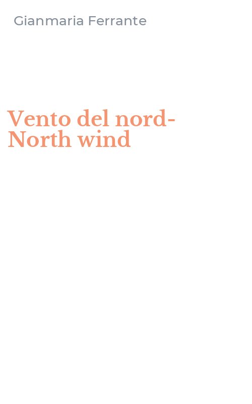 Vento del nord-North wind