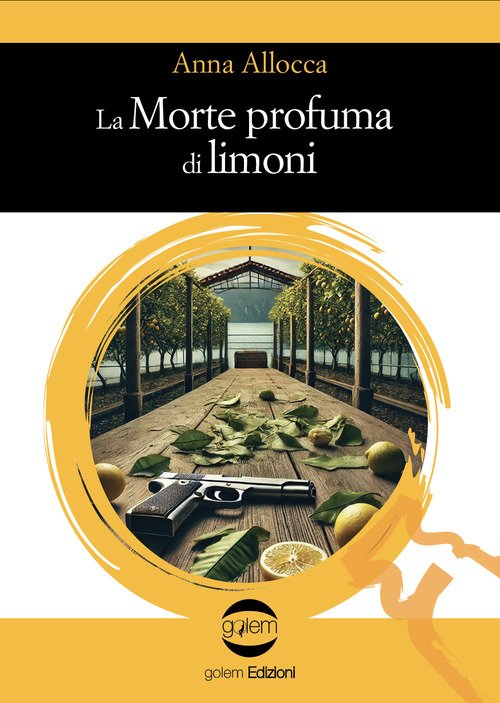 La morte profuma di limoni