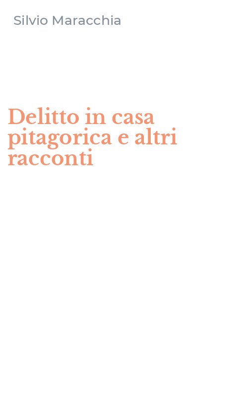 Delitto in casa pitagorica e altri racconti