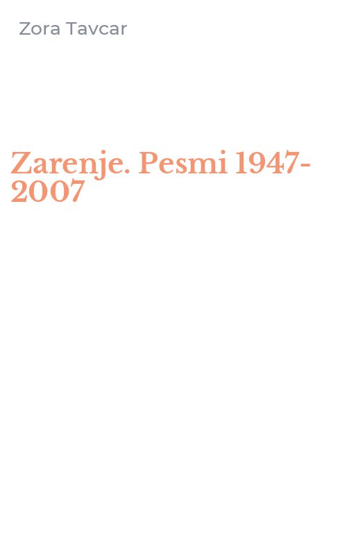 Zarenje. Pesmi 1947-2007