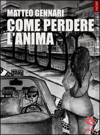 Come perdere l'anima