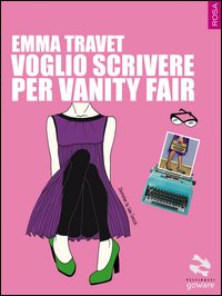 Voglio scrivere per Vanity Fair