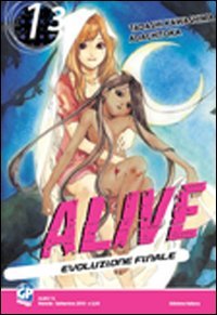 Alive. Evoluzione finale