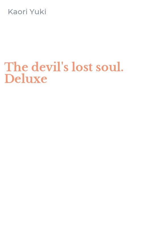 The devil's lost soul. Deluxe