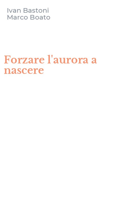 Forzare l'aurora a nascere