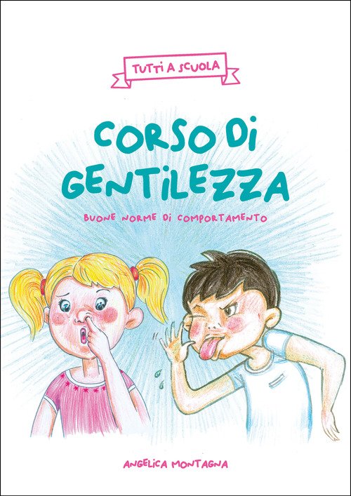 Corso di gentilezza. Buone norme di comportamento