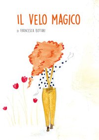 Il velo magico