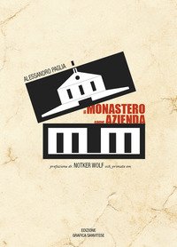 Il monastero come azienda