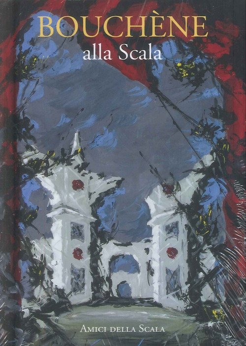 Bouchène alla Scala. Ediz. italiana e inglese
