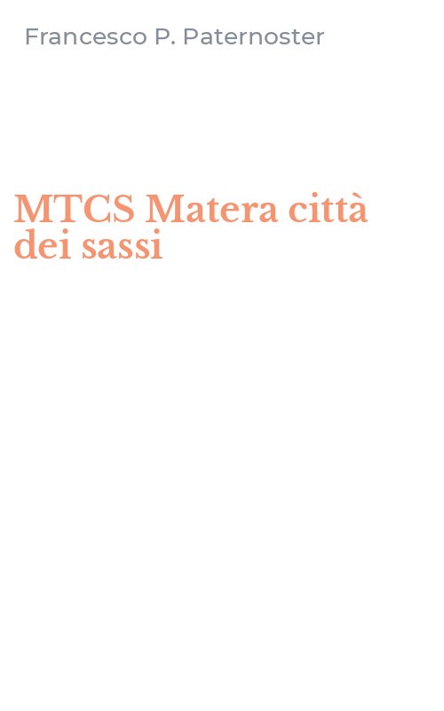 MTCS Matera città dei sassi