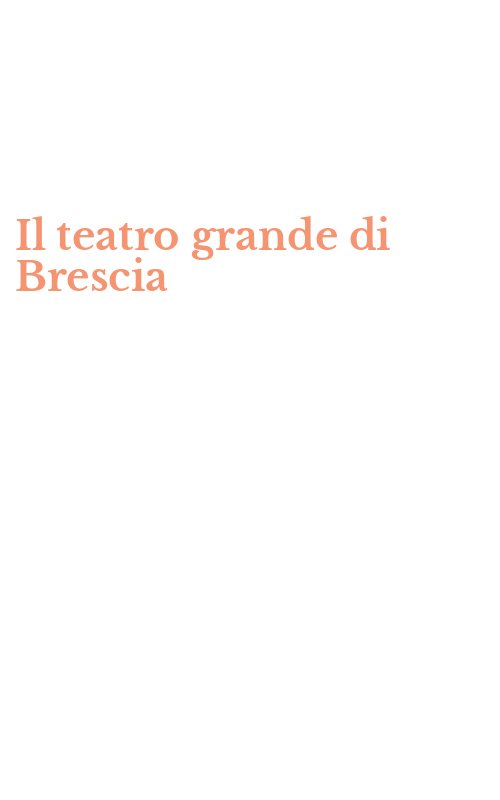 Il teatro grande di Brescia