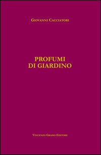 Profumi gi giardino