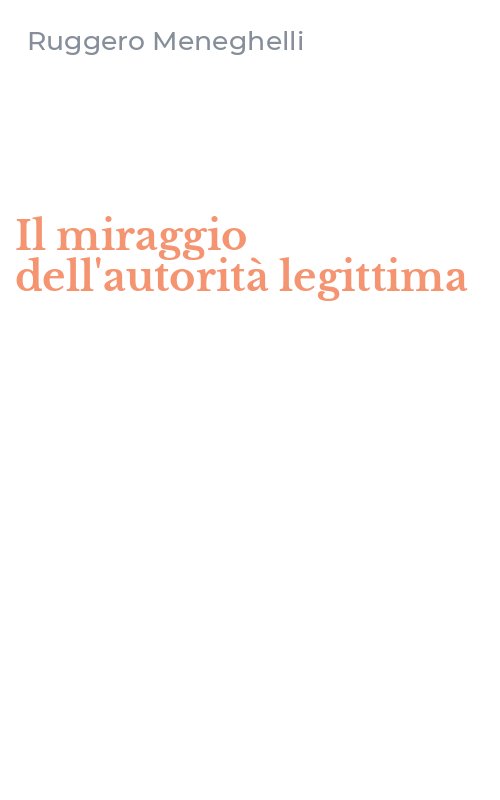 Il miraggio dell'autorità legittima