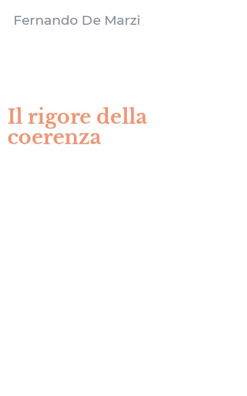 Il rigore della coerenza