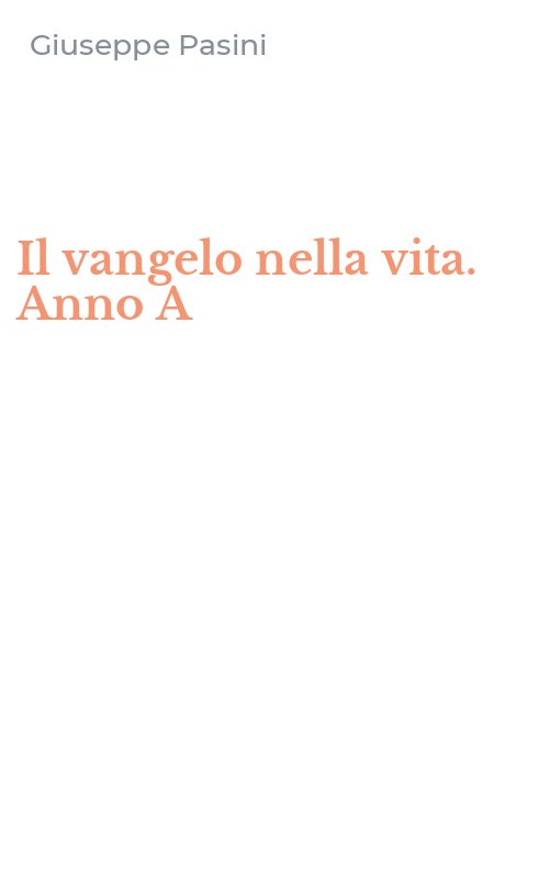 Il vangelo nella vita. Anno A