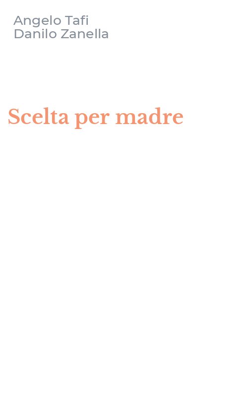 Scelta per madre