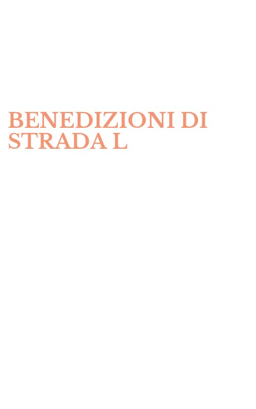 BENEDIZIONI DI STRADA L